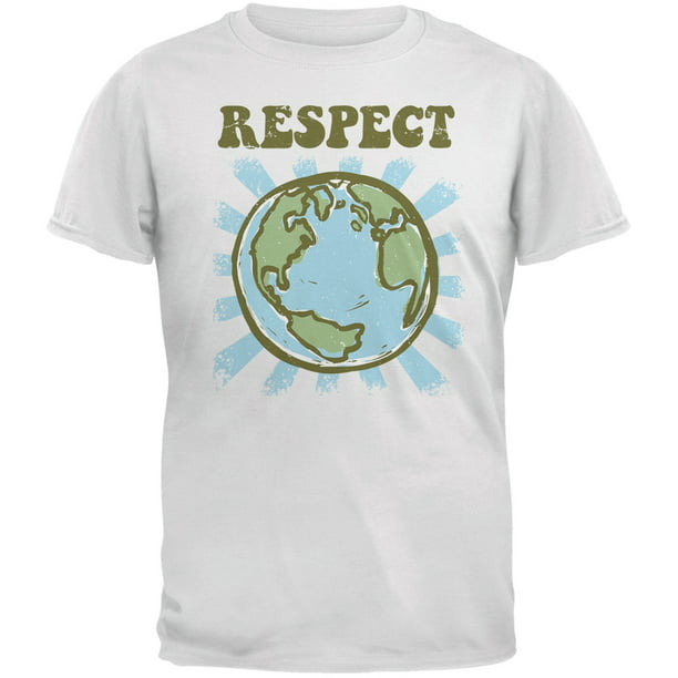 Earth Day Respect Earth White Adult T-Shirt 